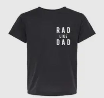 RAD LIKE DAD tee